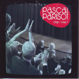 Pascal Parisot - Clap! Clap! '2006