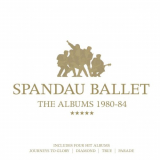 Spandau Ballet - The Albums 1980-84 '2012