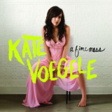 Kate Voegele - A Fine Mess (Deluxe) '2009