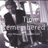 John McLaughlin - Time Remembered: John McLaughlin Plays Bill Evans '1993