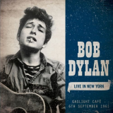 Bob Dylan - Live In New York, Gaslight Cafe 1961 '2012