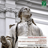 Andrea Carcano - Franz Joseph Haydn: 6 Sonaten fÃ¼r FÃ¼rst Nikolaus EsterhÃ¡zy Op. 13 - Hob. XVI:21-26 '2020