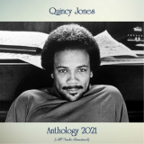 Quincy Jones - Anthology 2021 (All Tracks Remastered) '2021