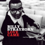 Billy Strayhorn - Love Came '2018