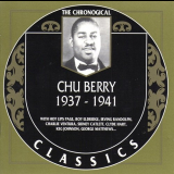 Chu Berry - 1937-1941 (The Chronological Classics, 784) '1994