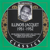 Illinois Jacquet - The Chronological Classics: 1951-1952 '2004