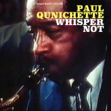 Paul Quinichette - Whisper Not '2018