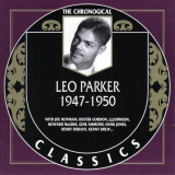 Leo Parker - The Chronological Classics: 1947-1950 '2001