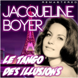Jacqueline Boyer - Le tango des illusions (Remastered) '2021