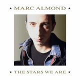 Marc Almond - The Stars We Are (Expanded Edition) '2021
