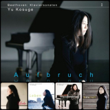 Yu Kosuge - Beethoven: Klaviersonaten I-V '2015-2016