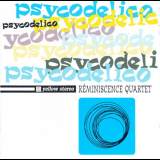 Reminiscence Quartet - Psycodelico '1996