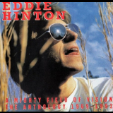 Eddie Hinton - A Mighty Field Of Vision (The Anthology 1969-93) '2005