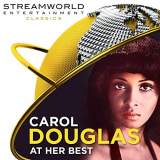 Carol Douglas - Carol Douglas At Her Best '1978/2020