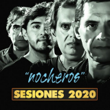 Los Nocheros - Nocheros (Sesiones 2020) '2020