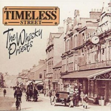 Whisky Priests, The - Timeless Street '1994