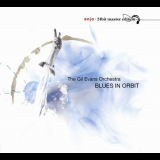 Gil Evans Orchestra - Blues in Orbit '2009