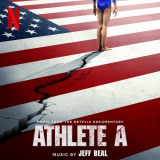 Jeff Beal - Athlete A (Music from the Netflix Documentary) '2020