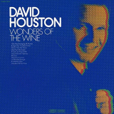 David Houston - Wonders Of The Wine '1970/2020