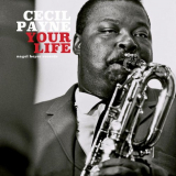 Cecil Payne - Your Life '2018
