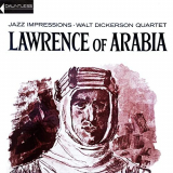 Walt Dickerson Quartet - Jazz Impressions of Lawrence of Arabia '1963/2020