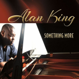 Alan King - Something More '2013