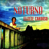 Elizeth Cardoso - Noturno '1957/2019