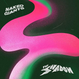 Naked Giants - The Shadow '2020