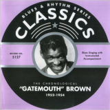 Clarence Gatemouth Brown - Blues & Rhythm Series 5127: The Chronological Gatemouth Brown 1952-54 '2005