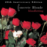 Concrete Blonde - Bloodletting (20th Anniversary Edition) '2010