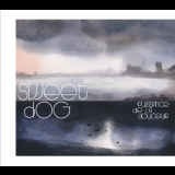 Sweet Dog - Puissance de la Douceur '2020
