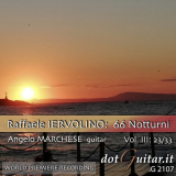 Angelo Marchese - Raffaele Iervolino - 66 Notturni (Vol. III 23-33) '2021