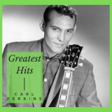 Carl Perkins - Greatest Hits '2021