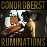 Conor Oberst - Ruminations (Expanded Edition) '2021