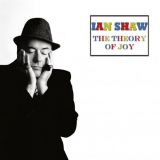 Ian Shaw - The Theory of Joy '2016