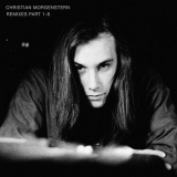 Christian Morgenstern - Remixes Part 1-8 '2020