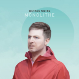 Octave Noire - Monolithe '2020