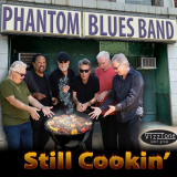 Phantom Blues Band - Still Cookin '2020