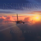 Darryl Way - Destinations '2020