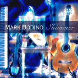 Mark Bodino - Shimmer '2020