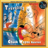 Chuck Wayne - Traveling (Remastered) '2020
