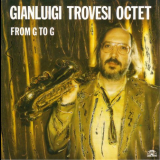 Gianluigi Trovesi Octet - From G To G '1992