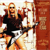 Wes Jeans - Live At Music City Texas '2009/2020