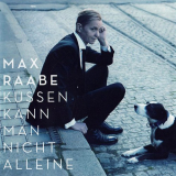 Max Raabe - Kussen Kann Man Nicht Alleine '2011