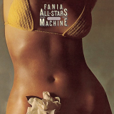 Fania All Stars - Rhythm Machine '1977