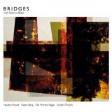 BRIDGES - Bridges with Seamus Blake '2016