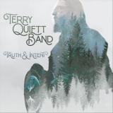 Terry Quiett Band - Truth & Intent '2020