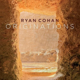 Ryan Cohan - Originations '2020