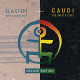 Gaudi - Bass, Sweat & Tears (Deluxe Edition) '2014