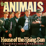 Animals, The - House of the Rising Sun: Original Hit Recordings '1994
